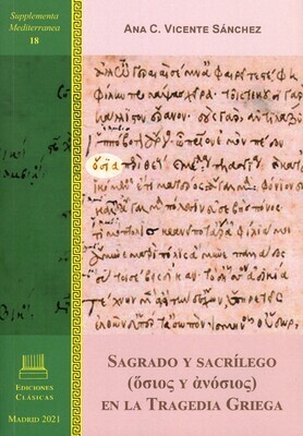 SAGRADO Y SACRÍLEGO EN LA TRAGEDIA GRIEGA