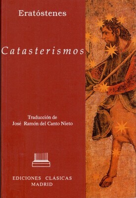 CATASTERISMOS (ERATÓSTENES), LOS MITOS DE LAS ESTRELLAS