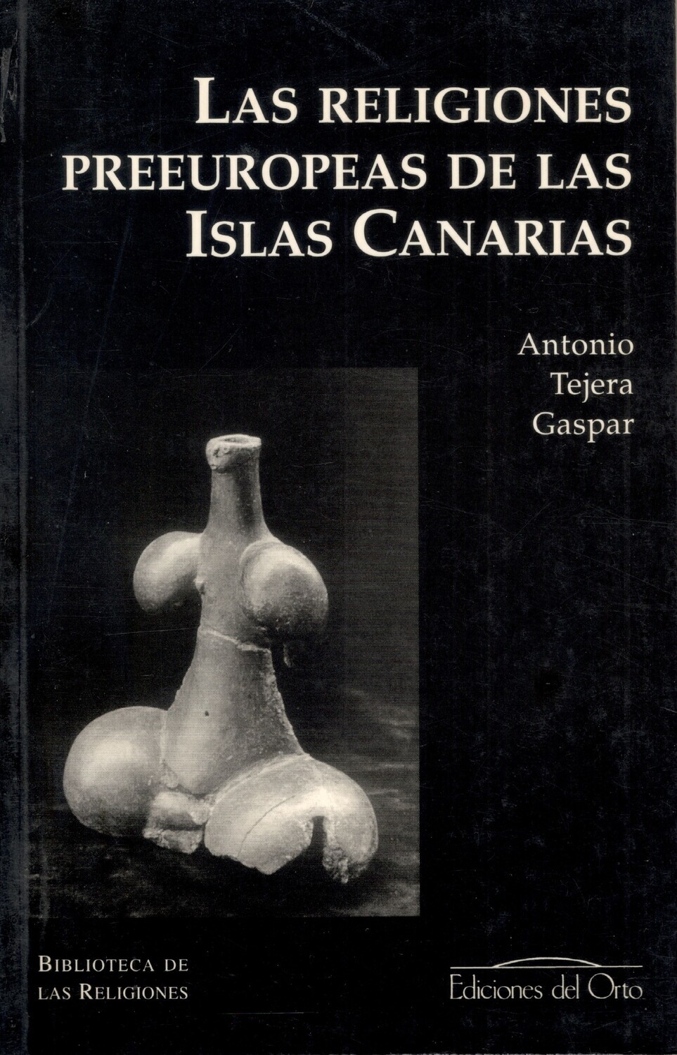 LAS RELIGIONES PREEUROPEAS DE LAS ISLAS CANARIAS