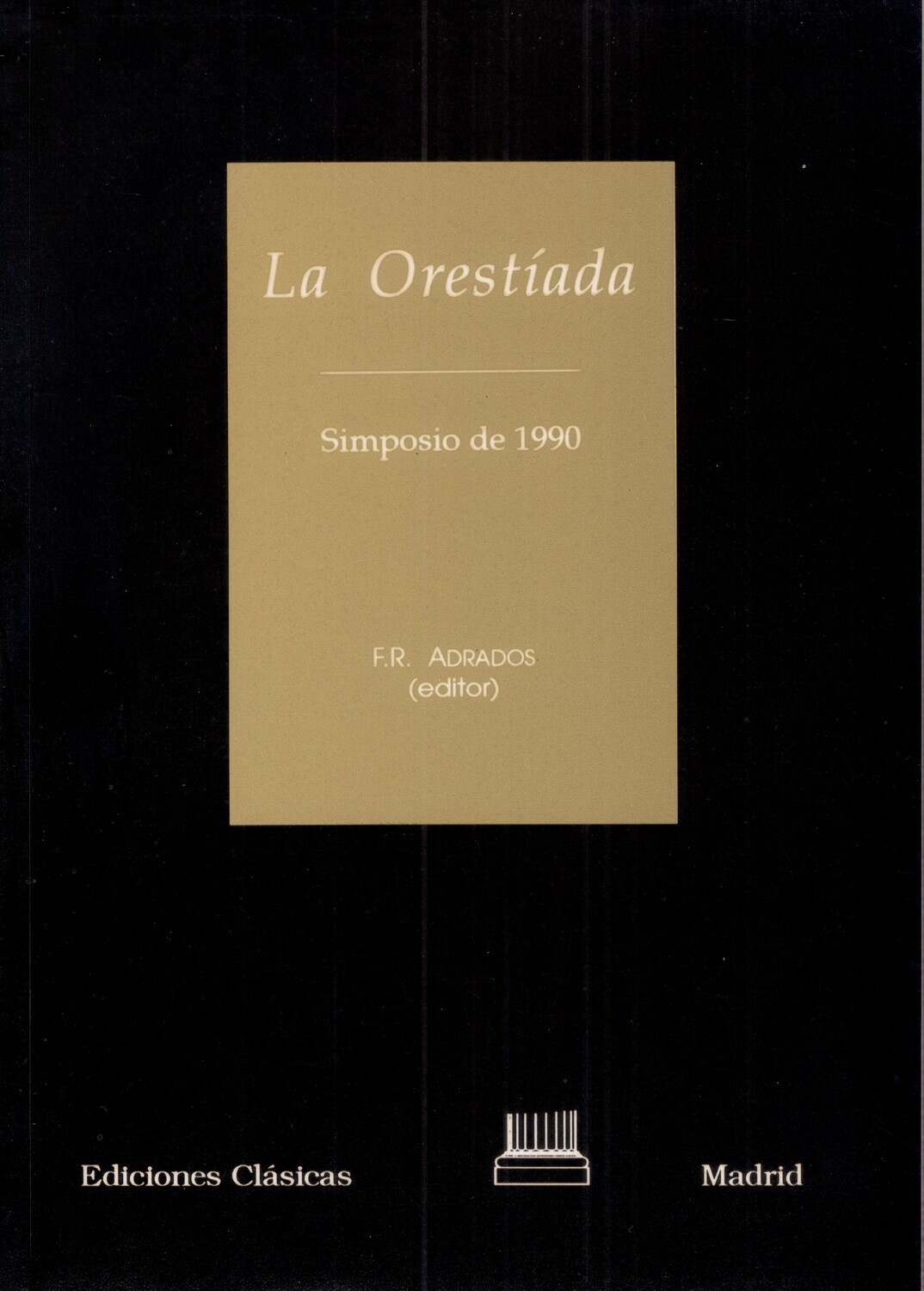 LA ORESTIADA (SIMPOSIO DE 1990)