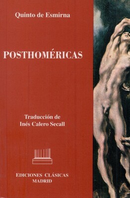 POSTHOMERICAS (QUINTO DE ESMIRNA)