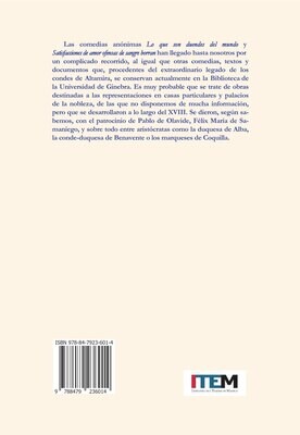 DOS COMEDIAS INÉDITAS DEL SIGLO XVIII | SATISFACCIONES DE AMOR OFENSAS DE SANGRE BORRAN | LO QUE SON DUENDES DEL MUNDO