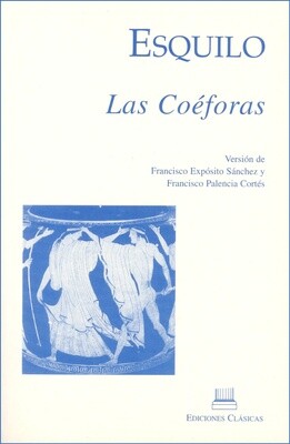 ESQUILO, LAS COÉFORAS