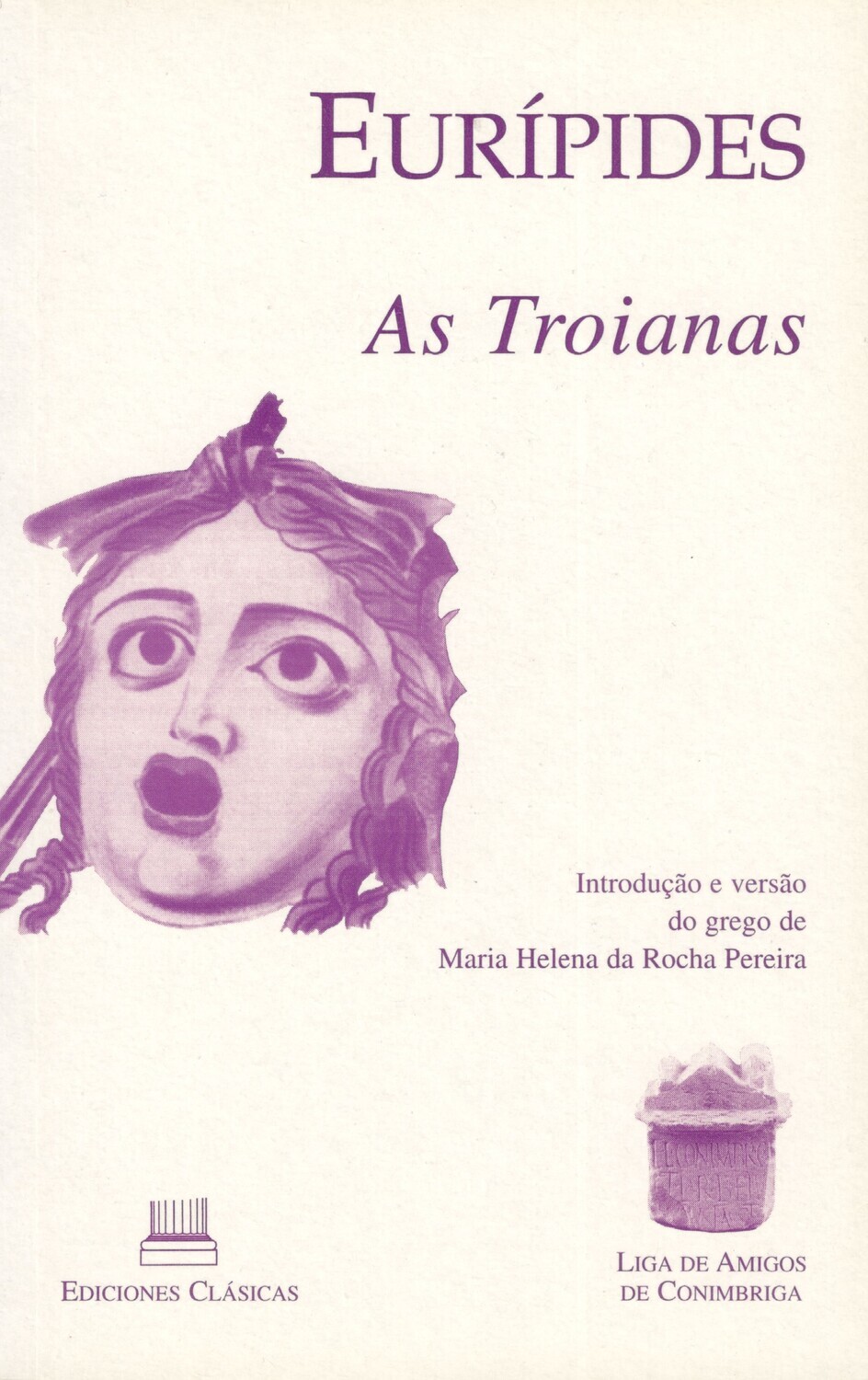 EURÍPIDES, AS TROIANAS (V. PORT.)