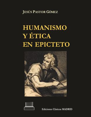 HUMANISMO Y ÉTICA EN EPICTETO