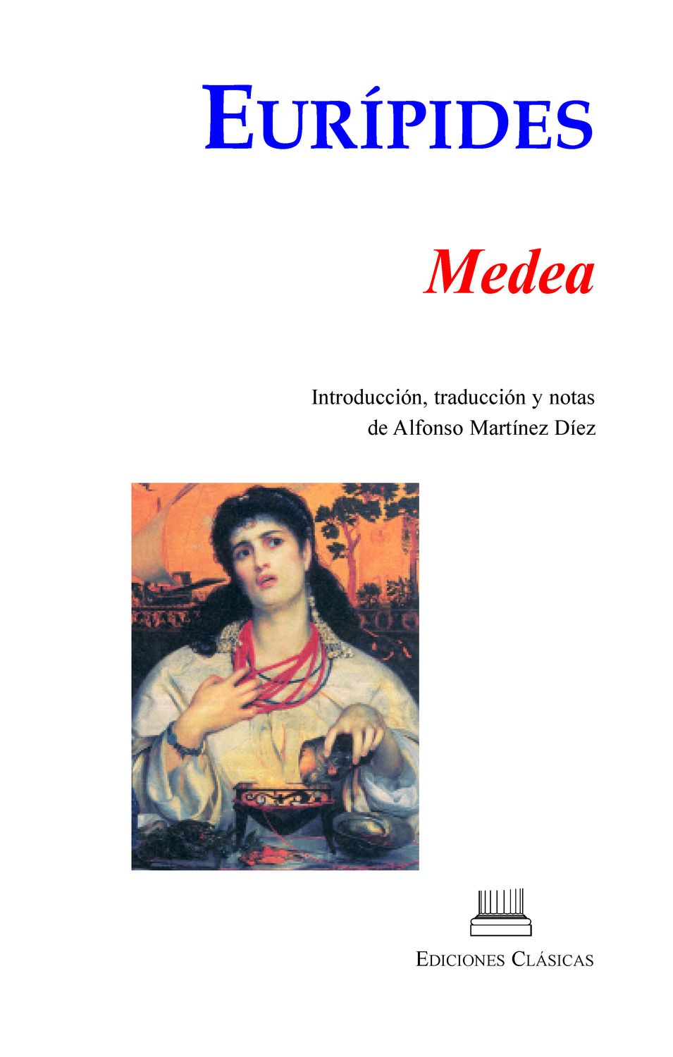 EURÍPIDES, MEDEA