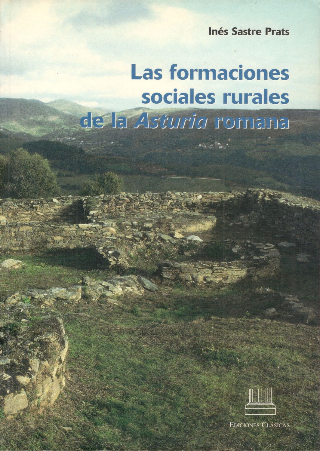 LAS FORMACIONES SOCIALES RURALES DE LA ASTURIA ROMANA