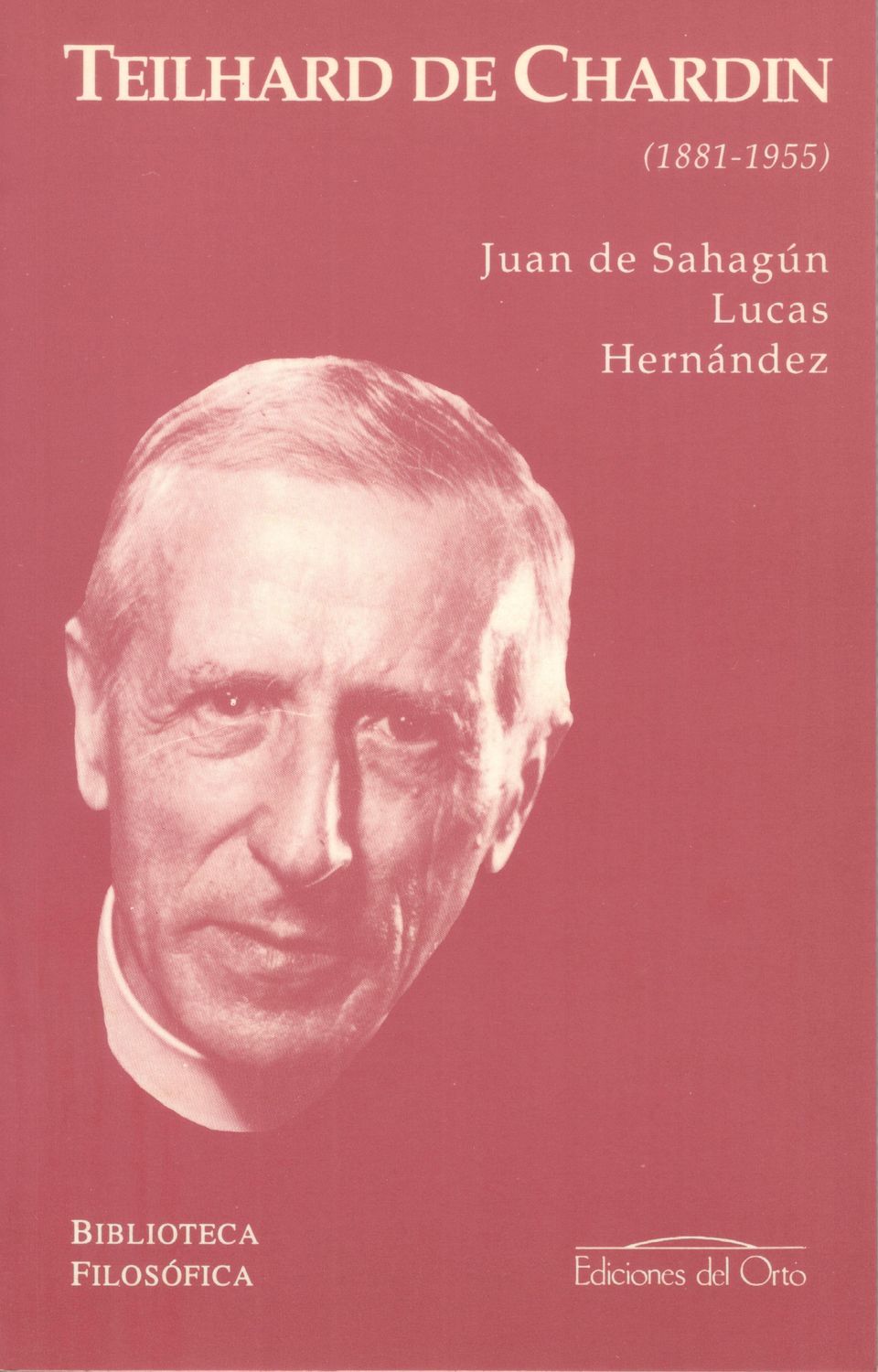 TEILHARD DE CHARDIN (1881-1955)