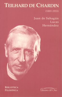 TEILHARD DE CHARDIN (1881-1955)