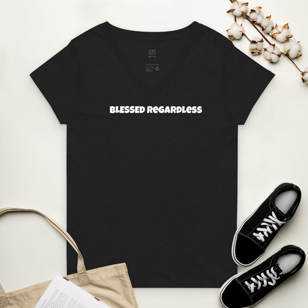 The &quot;Blessed Regardless&quot; Women’s recycled v-neck t-shirt, Color: Black, Size: S