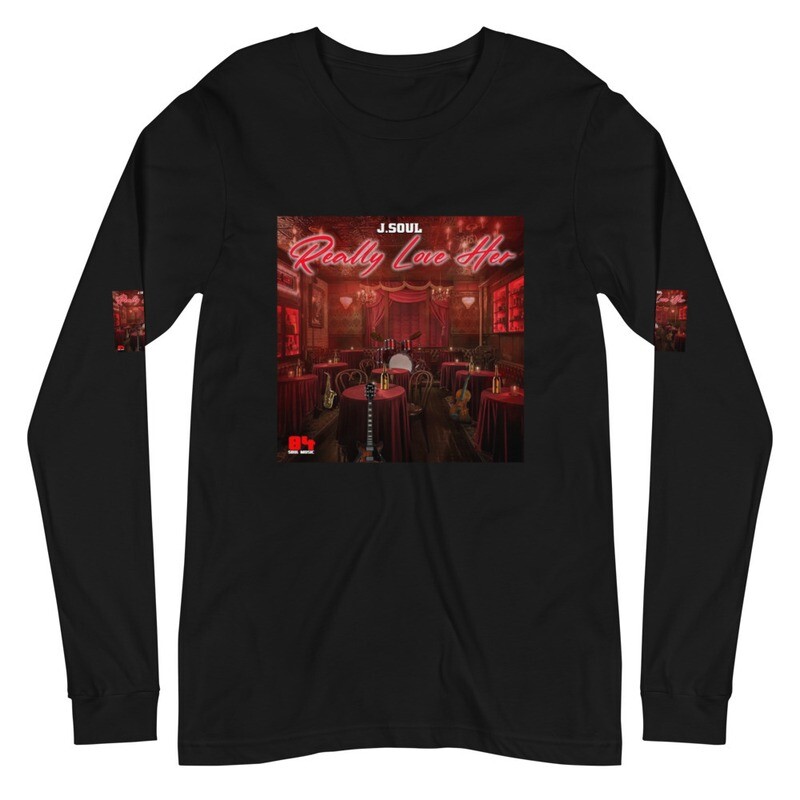 The &quot;Really Love Her&quot; Unisex Long Sleeve Tee
