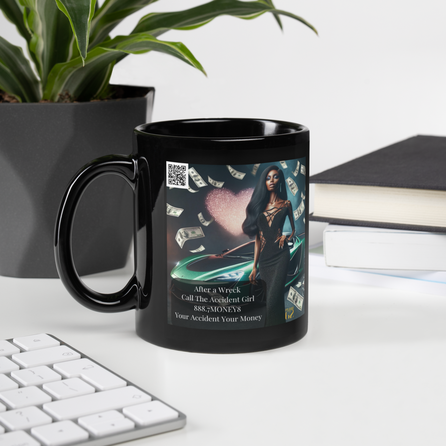 The "Your Accident Your Money" Black Glossy Mug