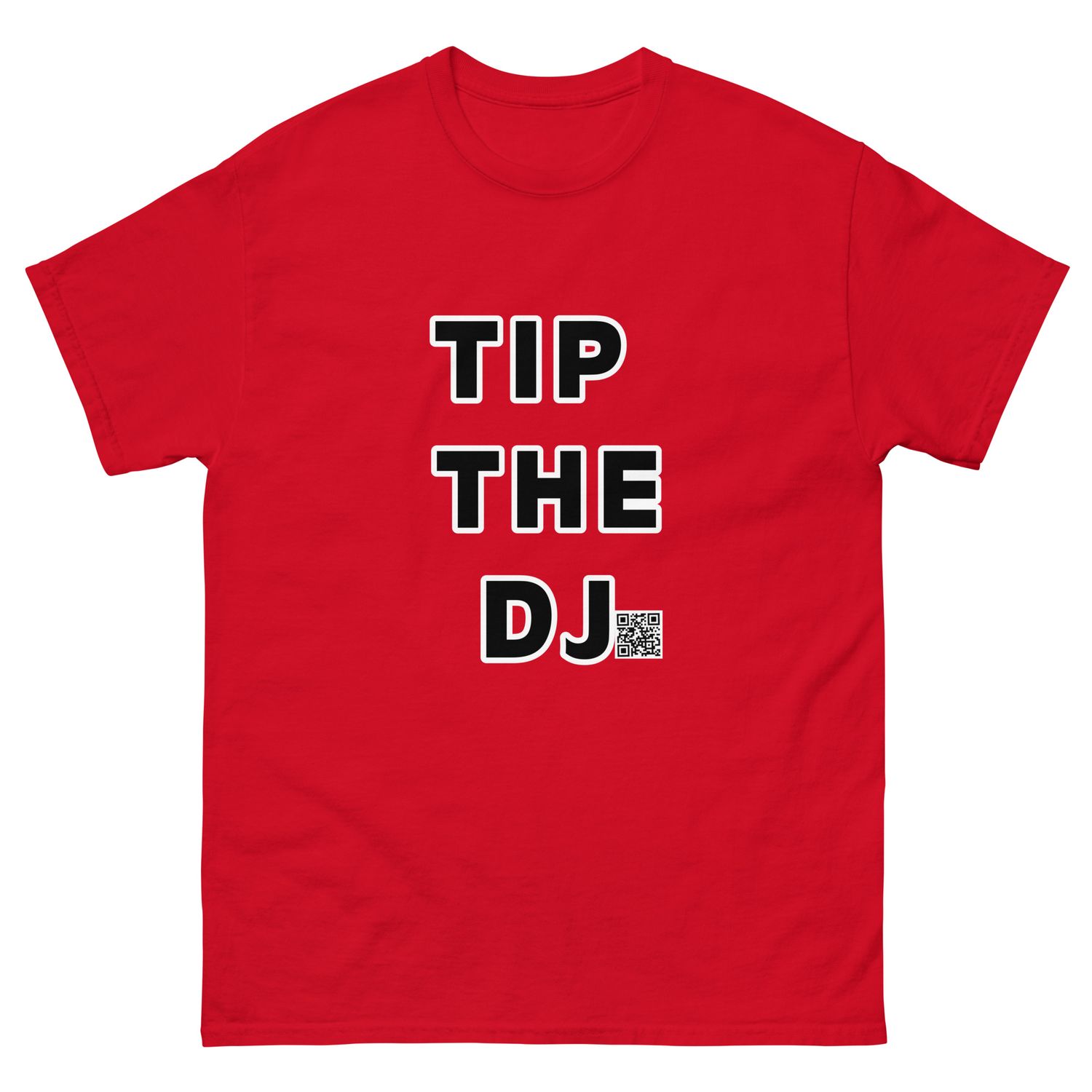 The Classic &quot;Tip The DJ&quot; tee
