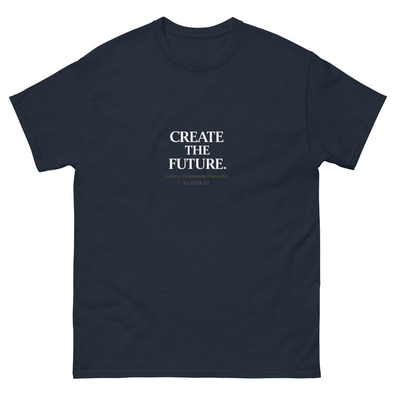 Create The Future classic tee