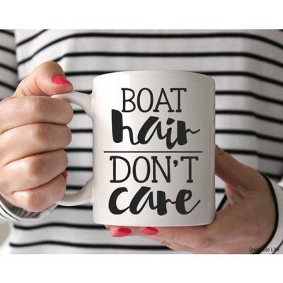 Boat Hair Don't Care Coffee Mug