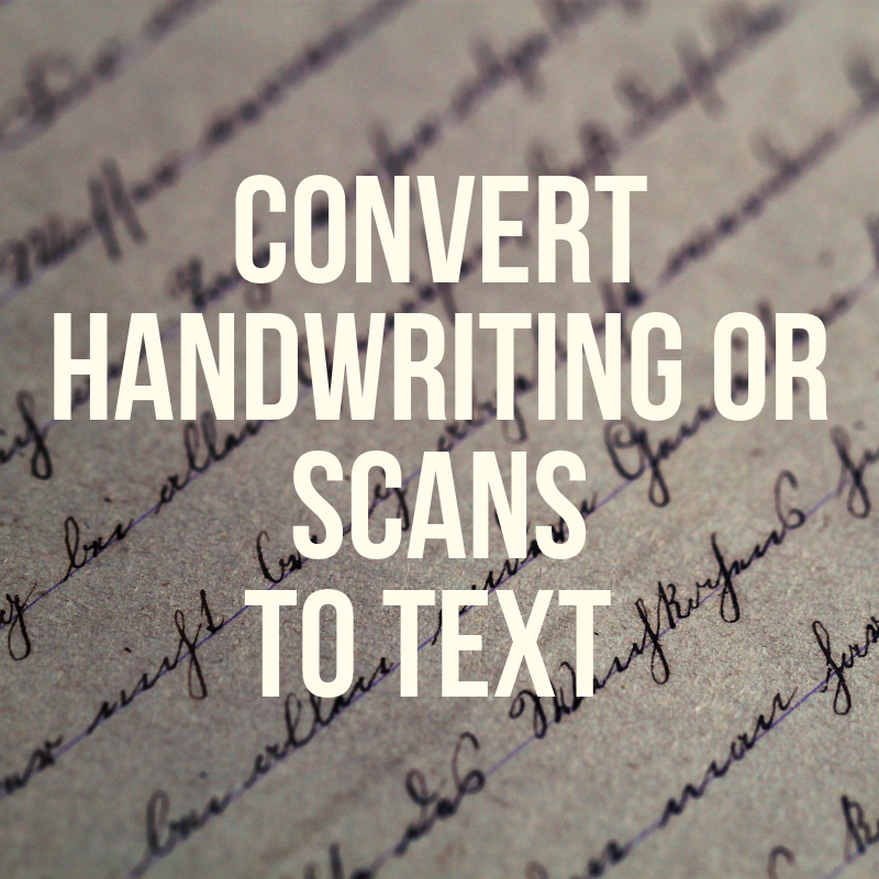 Convert Handwriting or Scans To Word/Excel