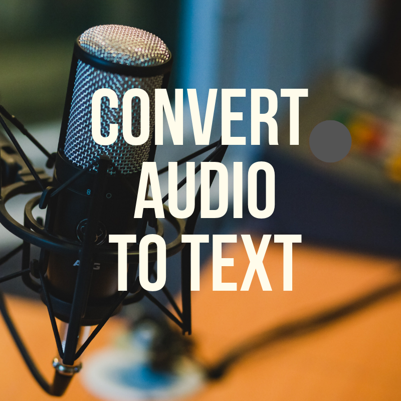 Convert Audio to Text