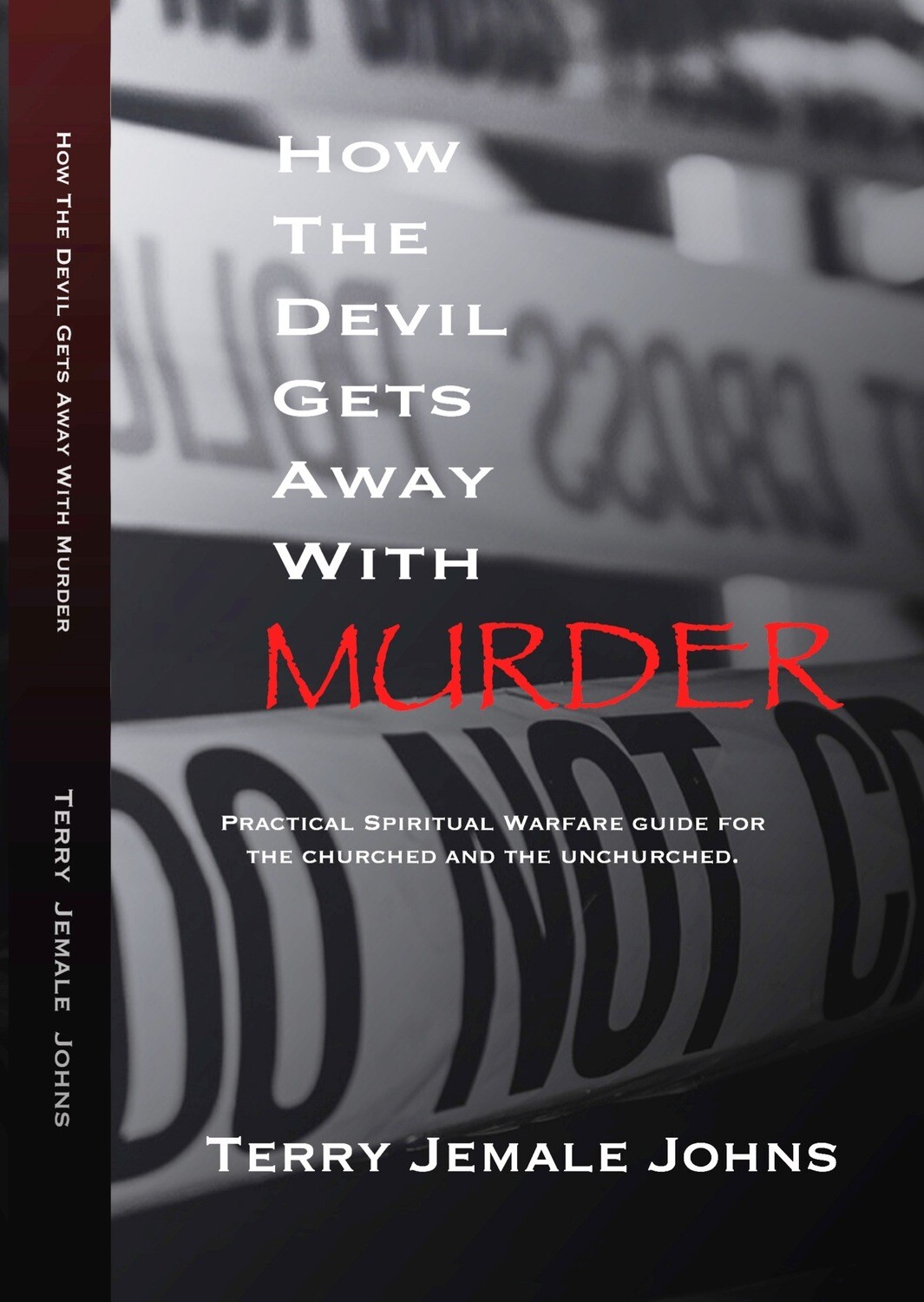 How The Devil Gets Away With Murder (Signed Copy)