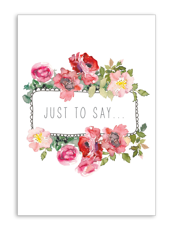 Just To Say with Pink Flowers Folding Card