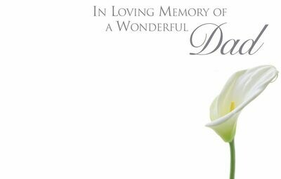 In Loving Memory of a Wonderful Dad with White Calla