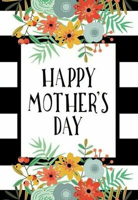 Happy Mothers Day with Black Stripe and Flowers