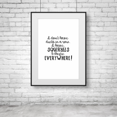 I don’t Have Ducks In A Row | Kitchen Wall Art | Kitchen Prints | Wall Art | A4 Print | Kitchen Decor | Home Prints | Wall Hanging