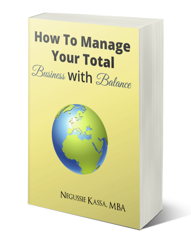 How to Manage Your Total Business with Balance How to Manage Your Total Business with Balance