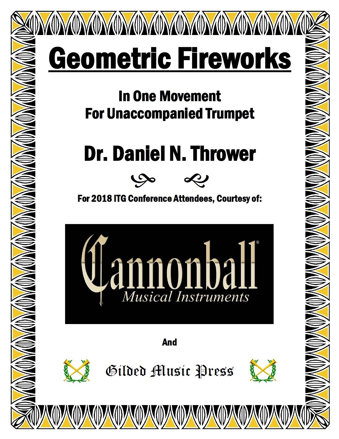 Geometric Fireworks (unaccomp. tpt), Dr. Daniel Thrower