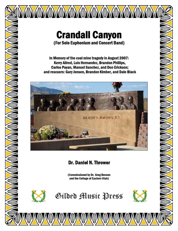 GMP 6001: Crandall Canyon (Solo Euphonium, Concert Band), Dr. Daniel Thrower