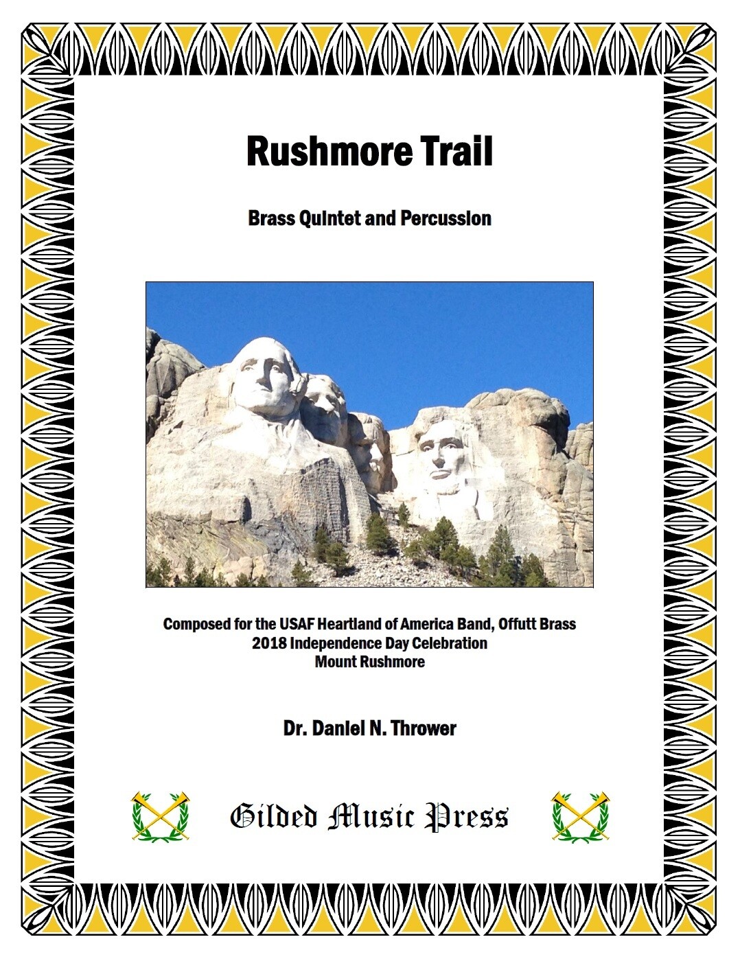 GMP 3008: Rushmore Trail (Brass Quintet & Percussion), Dr. Daniel Thrower
