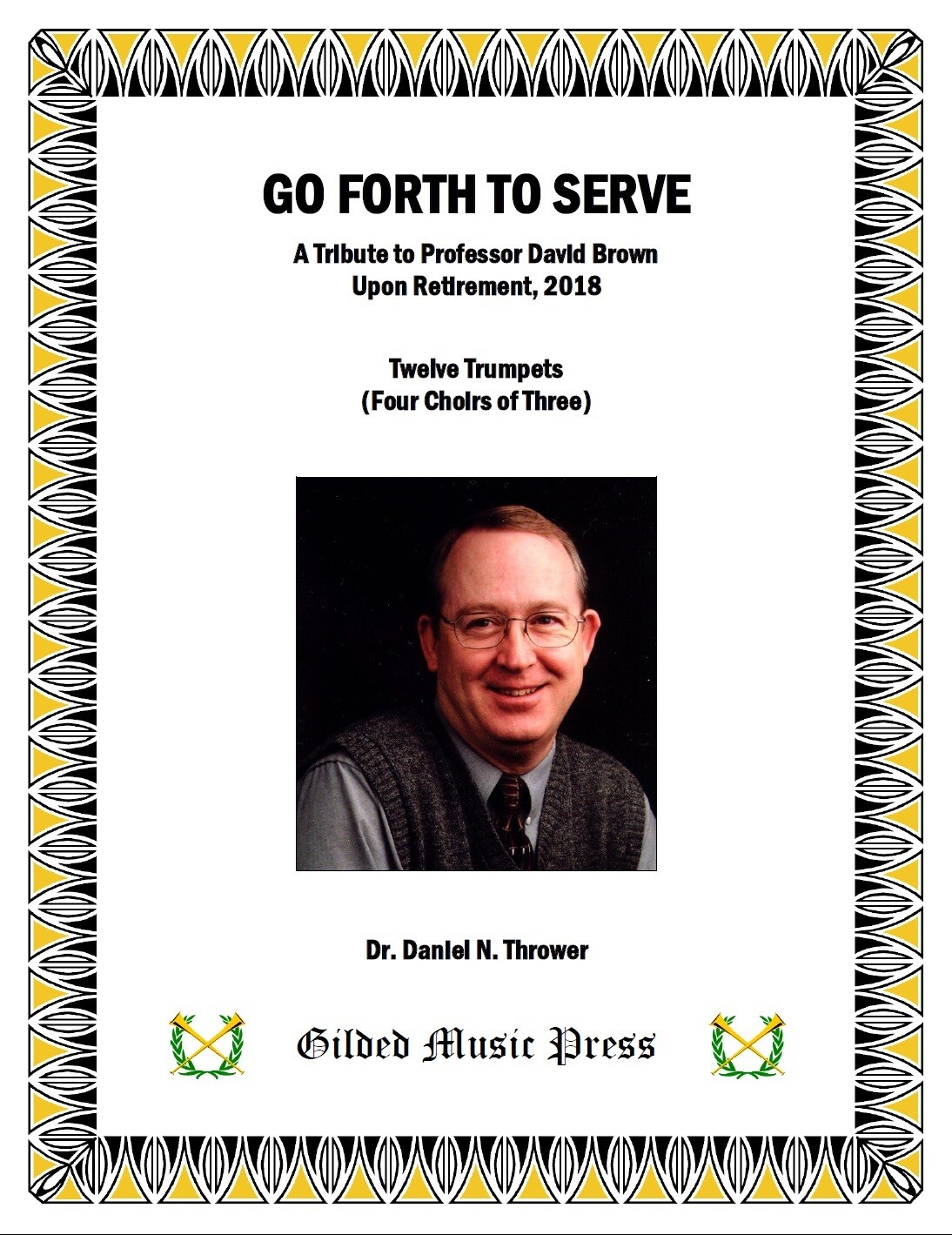 GMP 2122: Go Forth to Serve (12 trumpets), Dr. Daniel Thrower