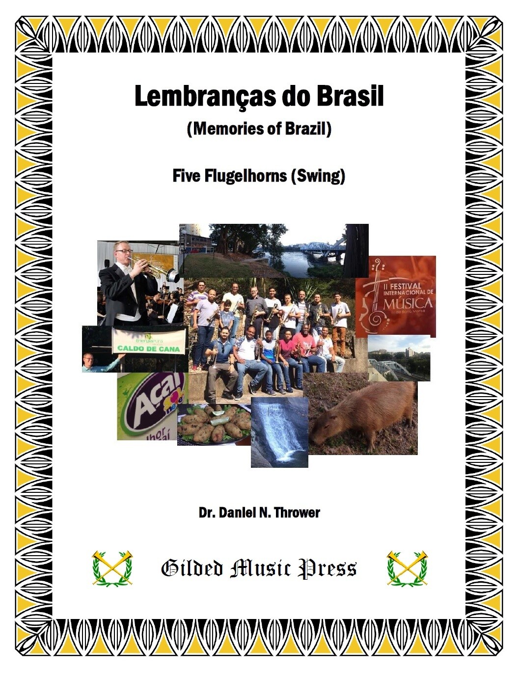 GMP 2051: Lembranças do Brasil ("Memories of Brazil"), (5 Flugelhorns), Dr. Daniel Thrower