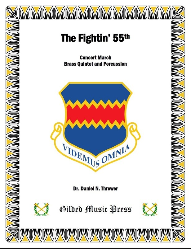 GMP 3016: Fightin' 55th March (Brass Quintet & Percussion), Dr. Daniel Thrower
