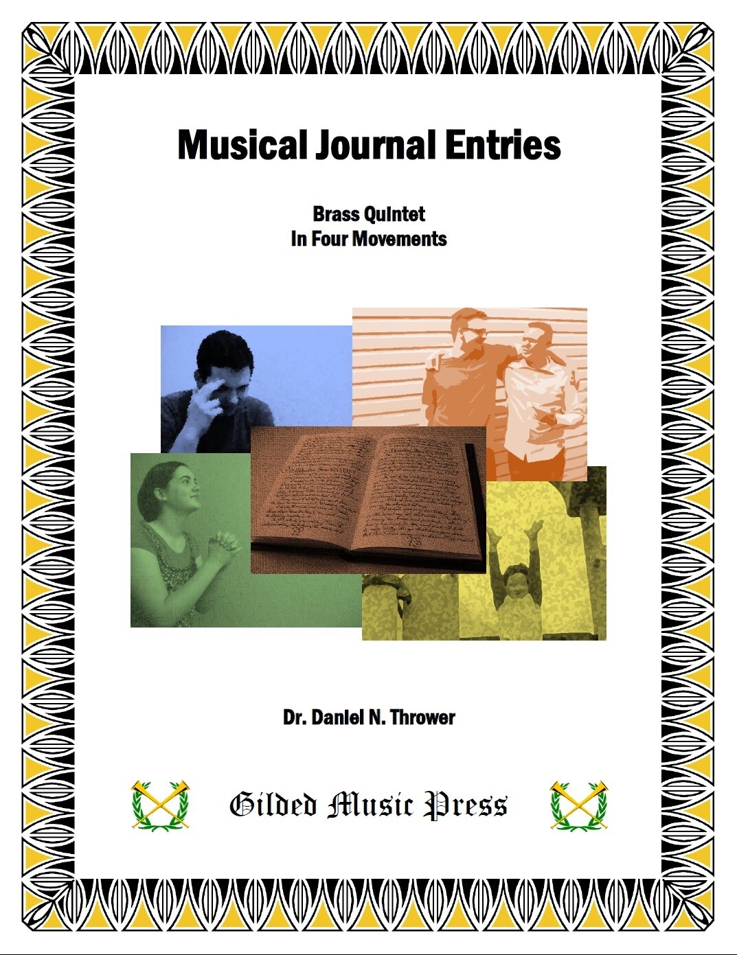 GMP 3019: Musical Journal Entries (Brass Quintet, 4 pieces), Dr. Daniel Thrower