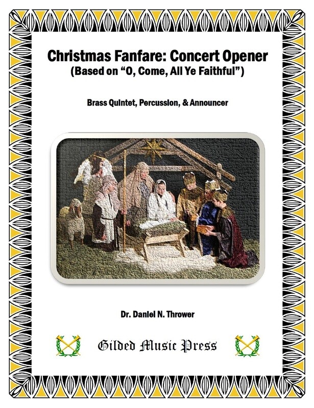 GMP 3020: Christmas Fanfare: Concert Opener (Brass Quintet & Percussion), Dr. Daniel Thrower