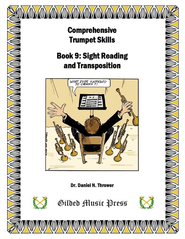 GMP 8009: Comprehensive Trumpet Skills, Book 9: Sight Reading and Transposition, Dr. Daniel Thrower