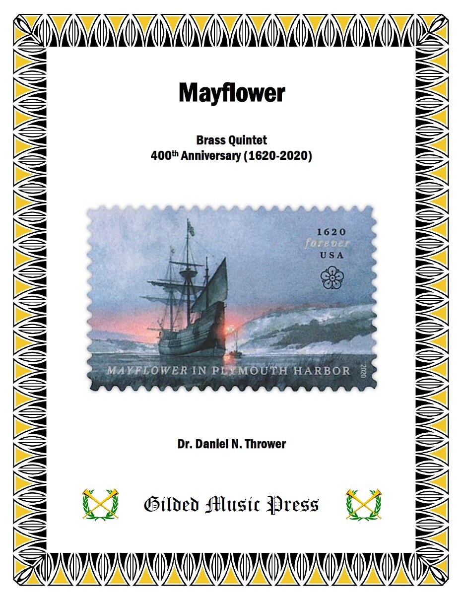GMP 3028: Mayflower (Brass Quintet), Dr. Daniel Thrower