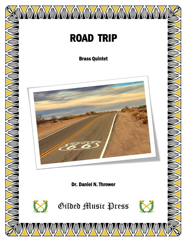 GMP 3041: Road Trip (Brass Quintet), Dr. Daniel Thrower