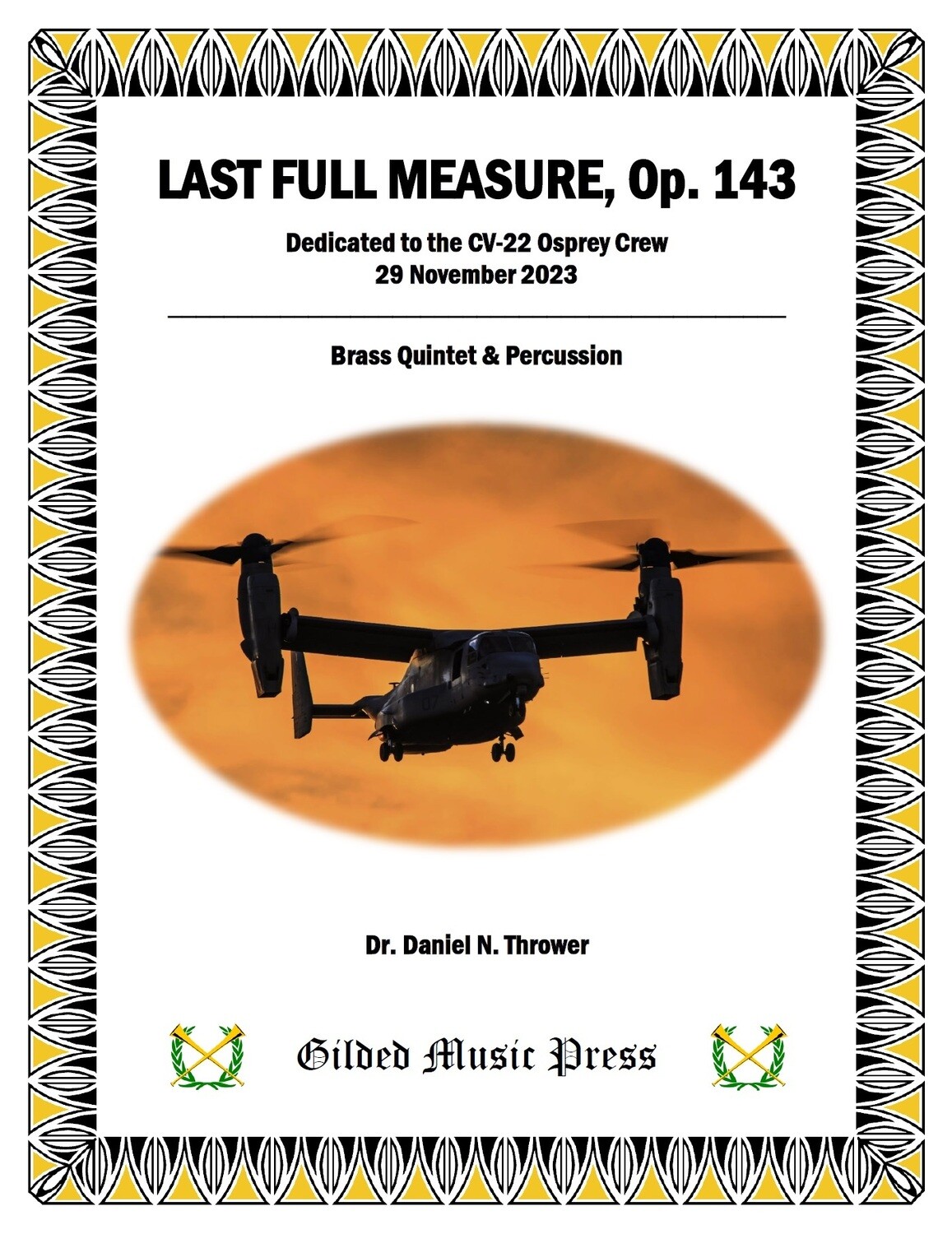 GMP 3060: Last Full Measure (Brass Quintet &amp; Percussion), Dr. Daniel Thrower