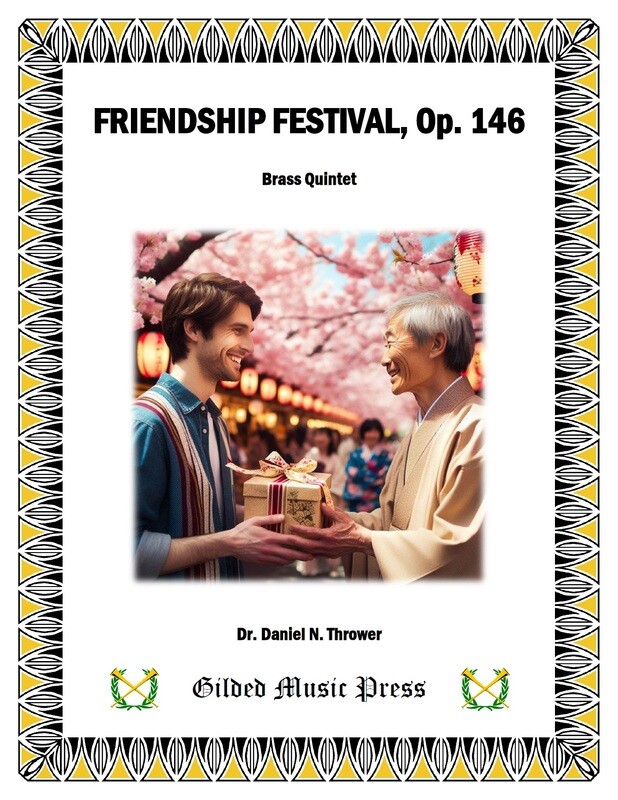 GMP 3063: Friendship Festival (Brass Quintet), Dr. Daniel Thrower