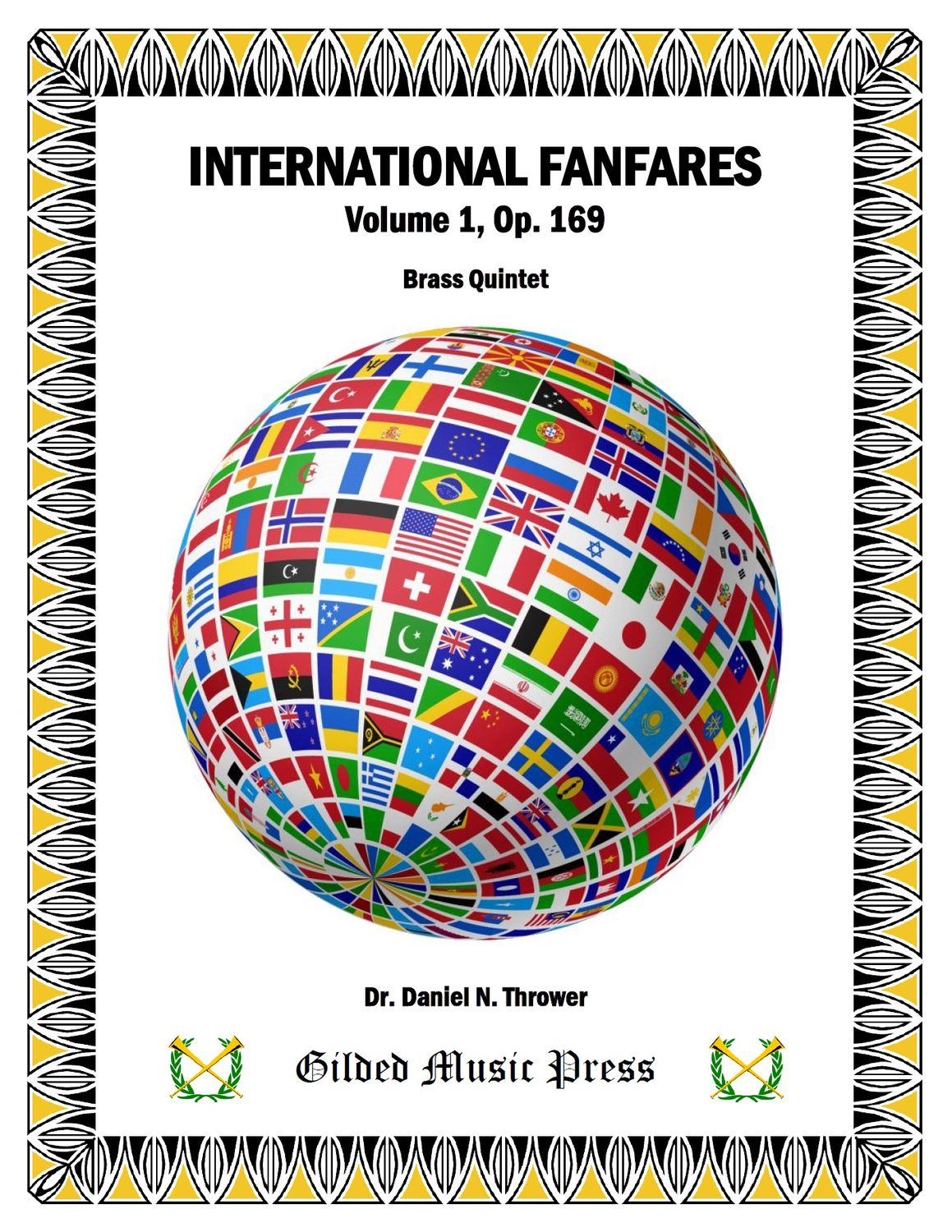 GMP 3086: International Fanfares, Vol. 1, Op. 169 (Brass Quintet), Dr. Daniel Thrower
