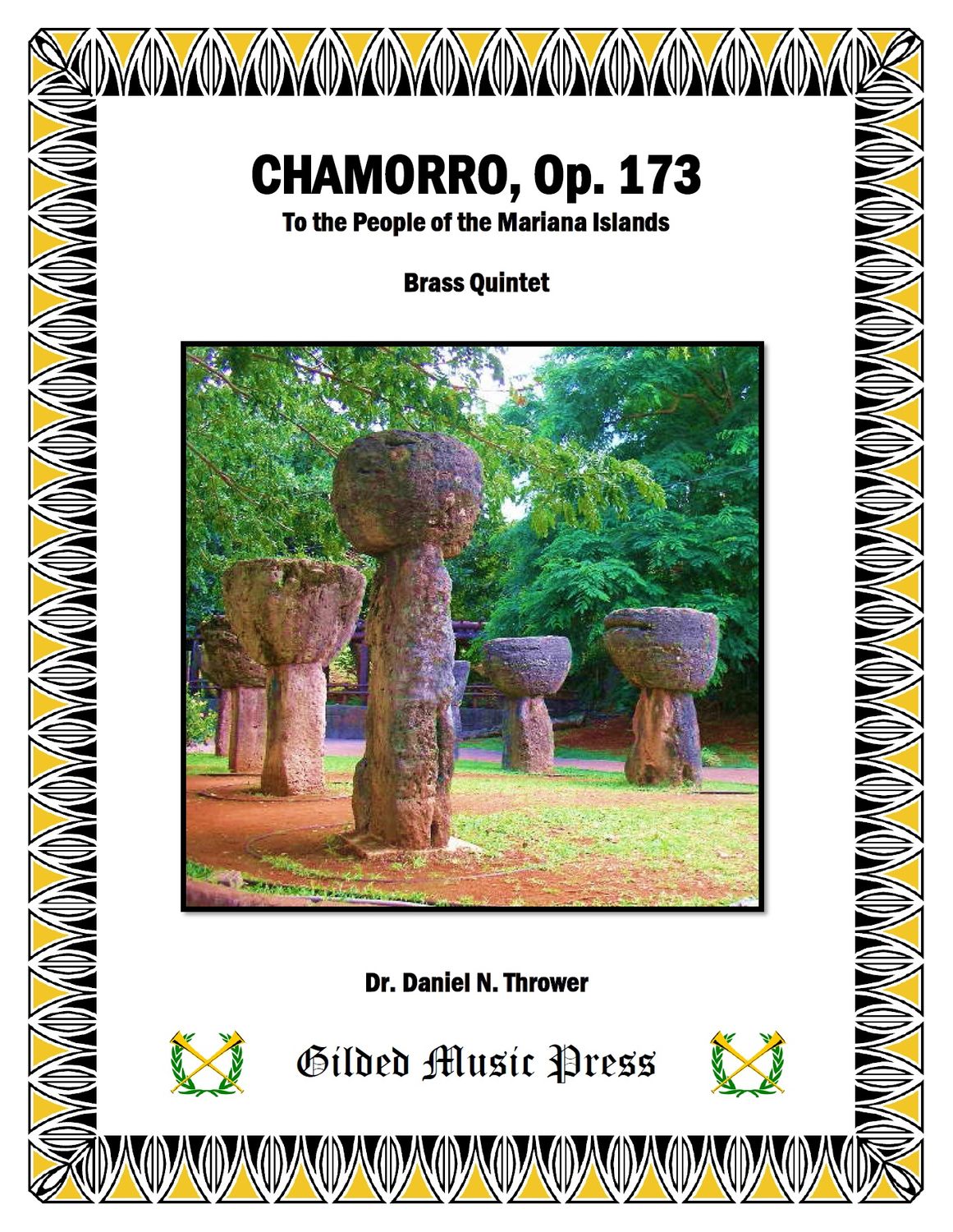 GMP 3090: Chamorro, Op. 173: To the People of the Mariana Islands (Brass Quintet), Dr. Daniel Thrower