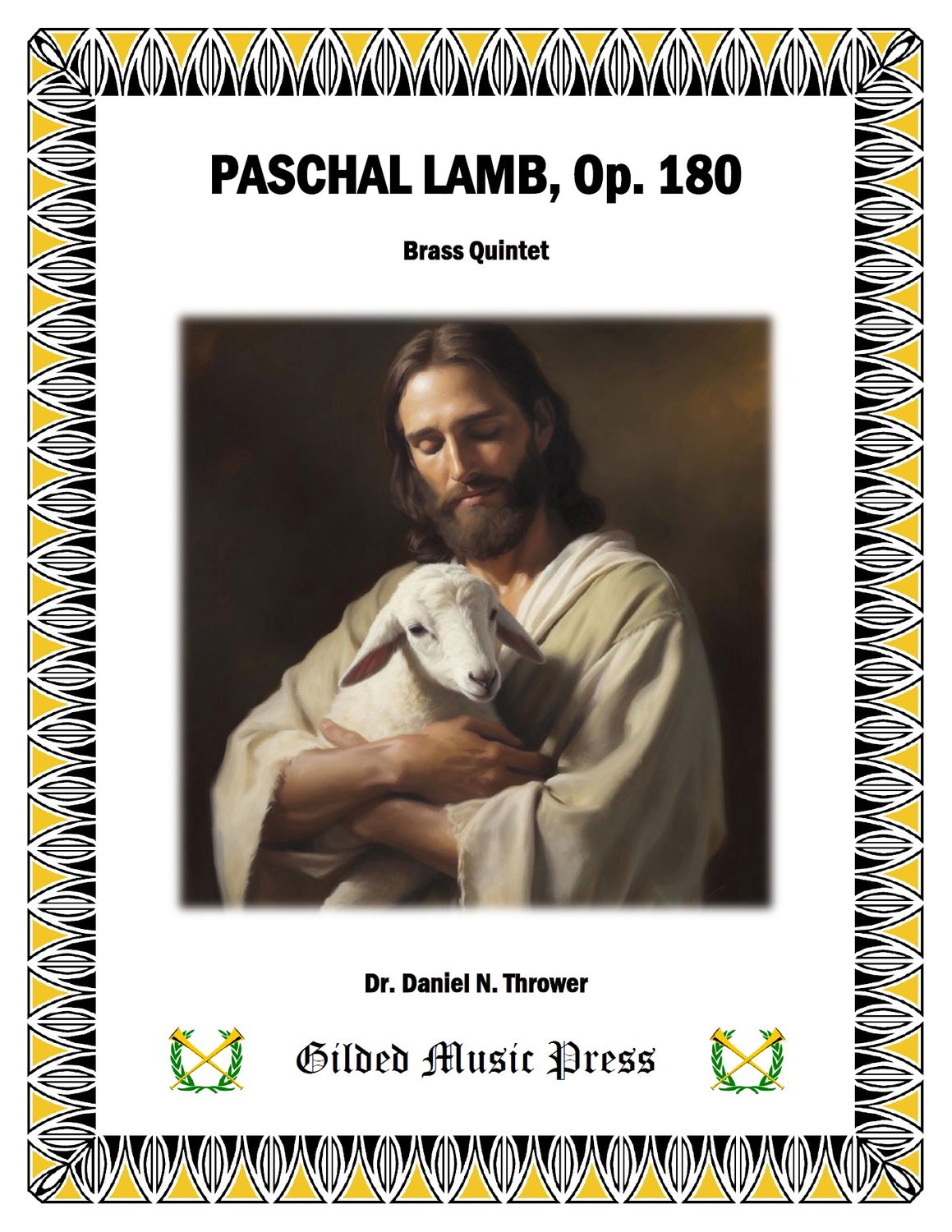GMP 3097: Paschal Lamb, Op. 180 (Brass Quintet), Dr. Daniel Thrower
