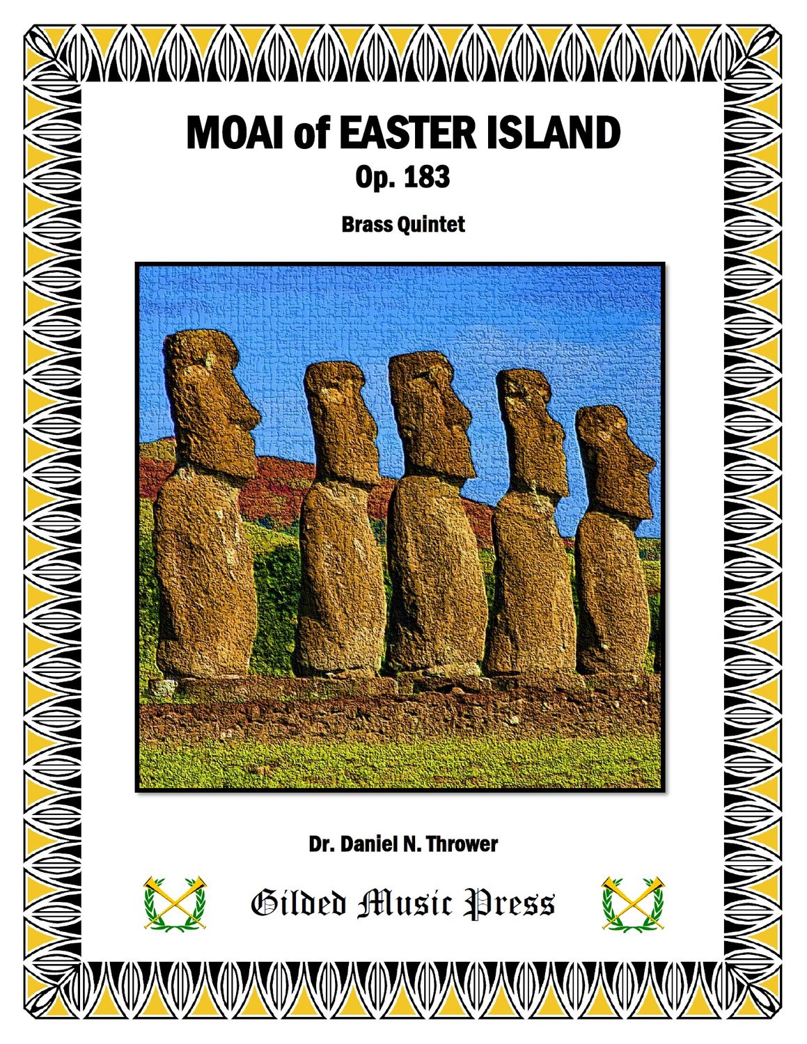 GMP 3100: Moai of Easter Island, Op. 183 (Brass Quintet), Dr. Daniel Thrower