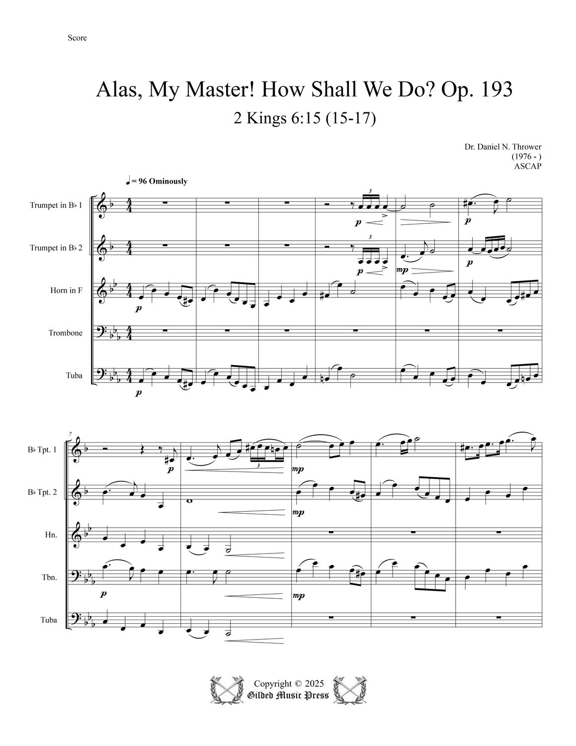 GMP 3110: Alas, My Master! How Shall We Do?, Op. 193 (Brass Quintet), Dr. Daniel Thrower