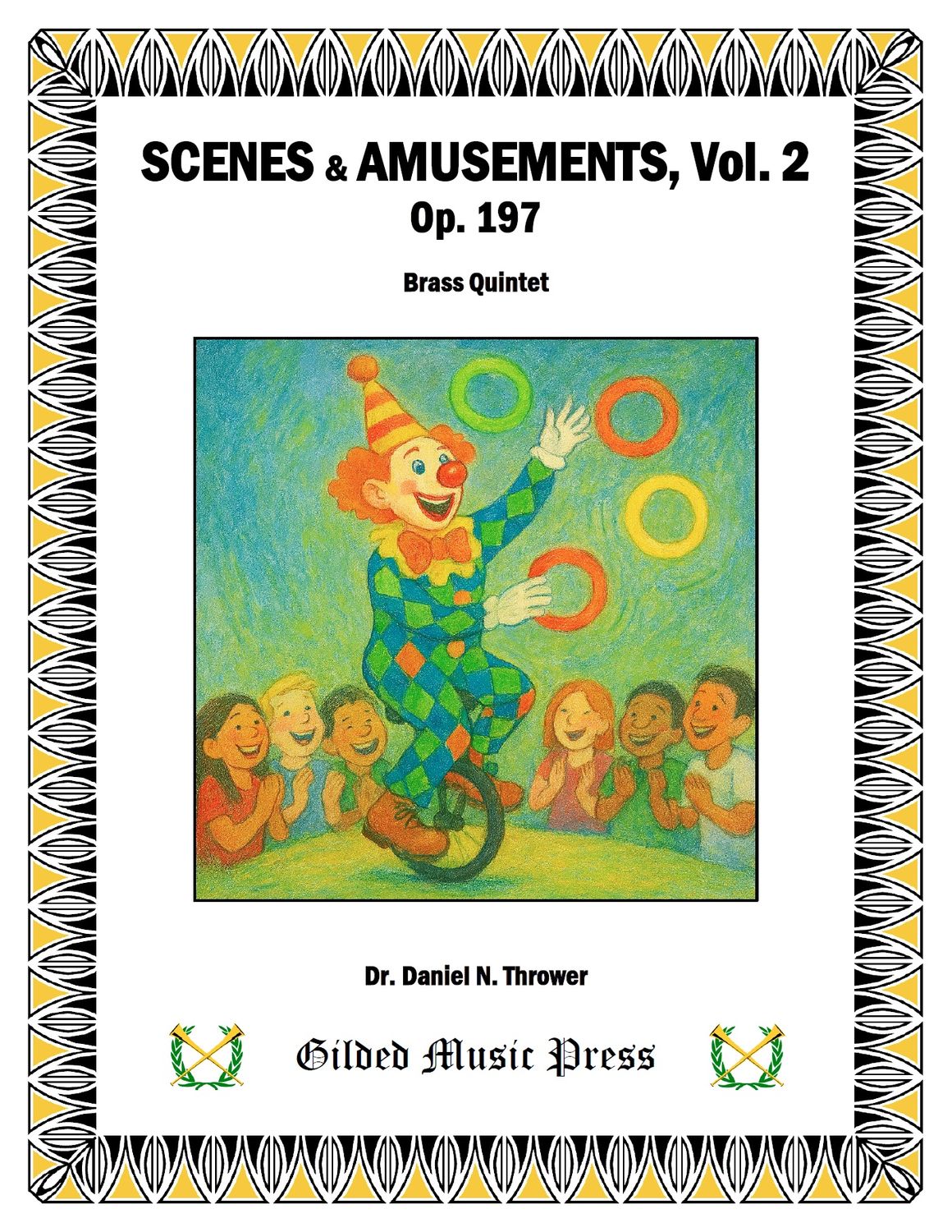 GMP 3114: Scenes &amp; Amusements, Vol. 2, Op. 197 (Brass Quintet) Dr. Daniel Thrower