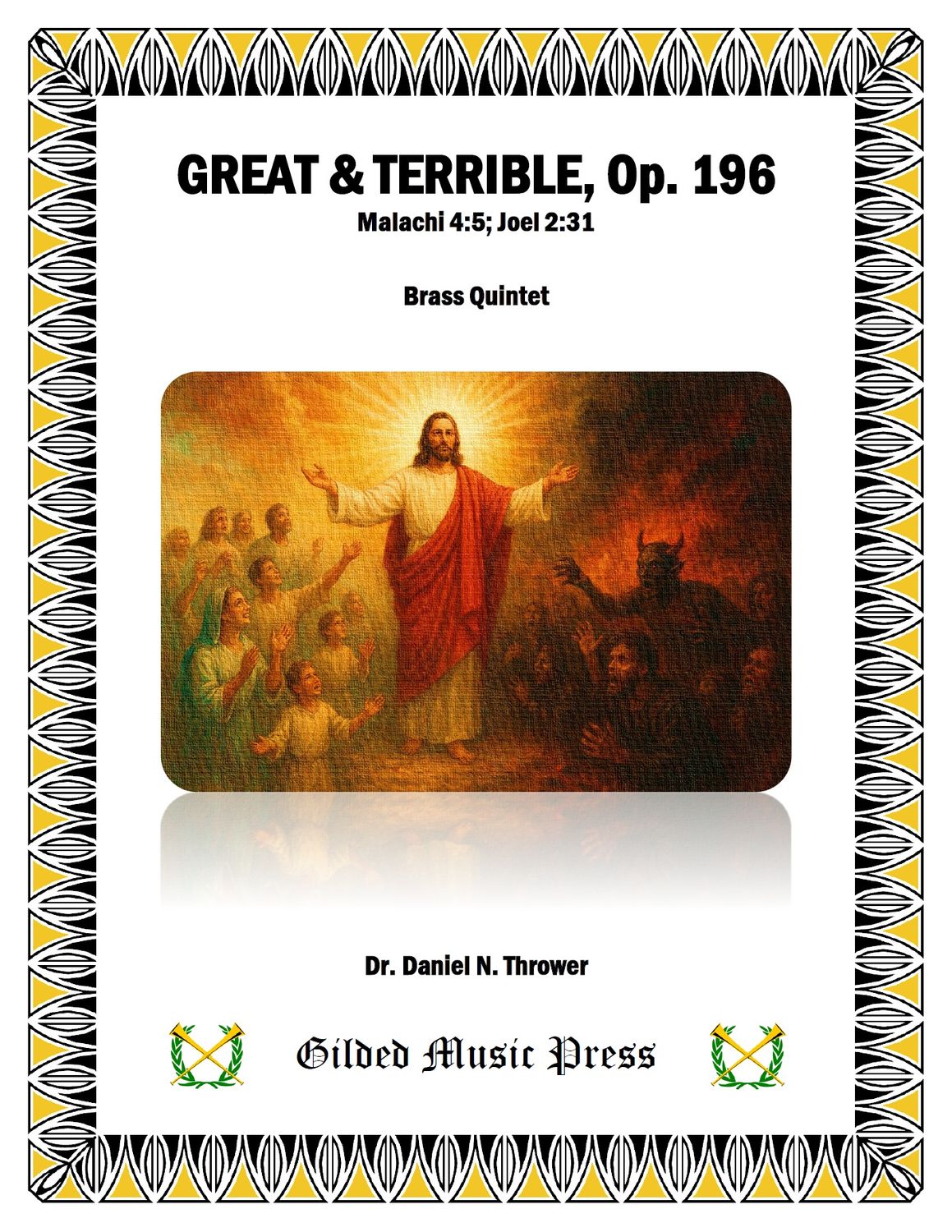GMP 3113: Great and Terrible, Op. 196 (Brass Quintet), Dr. Daniel Thrower
