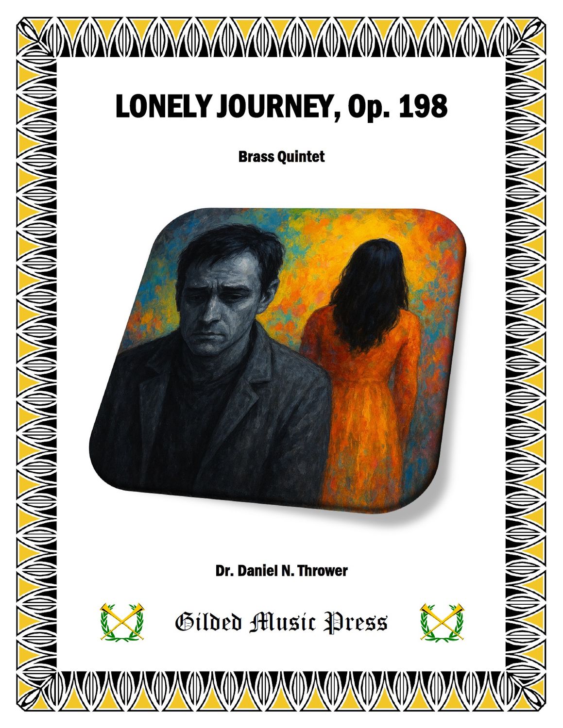 GMP 3115: Lonely Journey, Op. 198 (Brass Quintet) Dr. Daniel Thrower