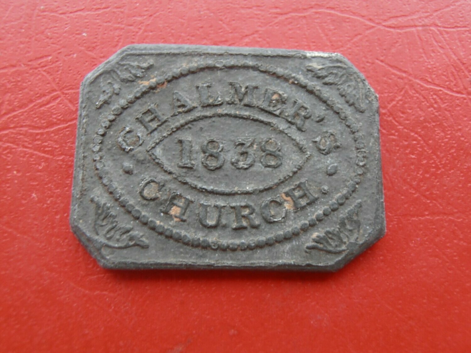 Communion Token Chalmers Church - 1838