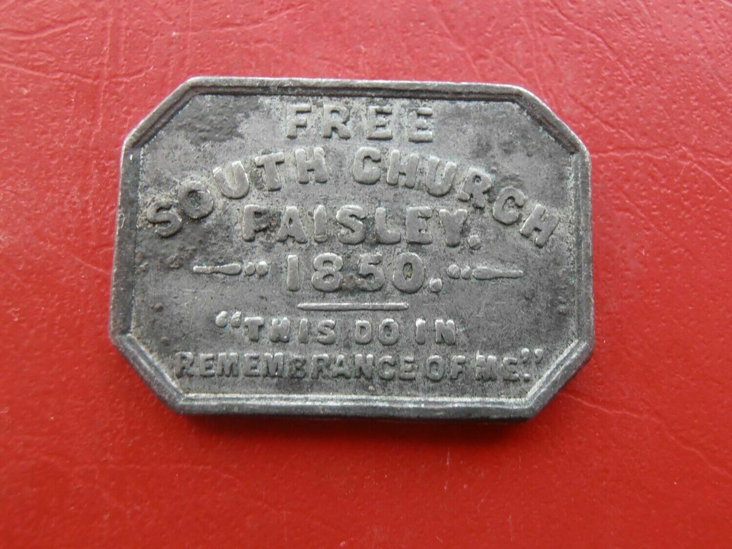 Communion Token Paisley South - 1850